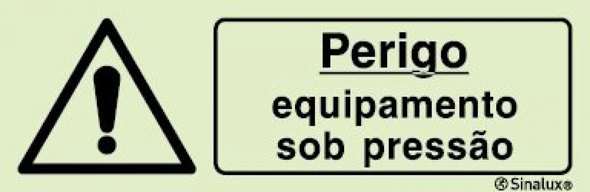 Sinal 20x07 Tipo 1 nº P1389- Equipamento sob pressão